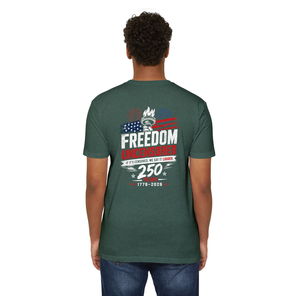 Freedom Uncensored 250 T-Shirt 4th of July