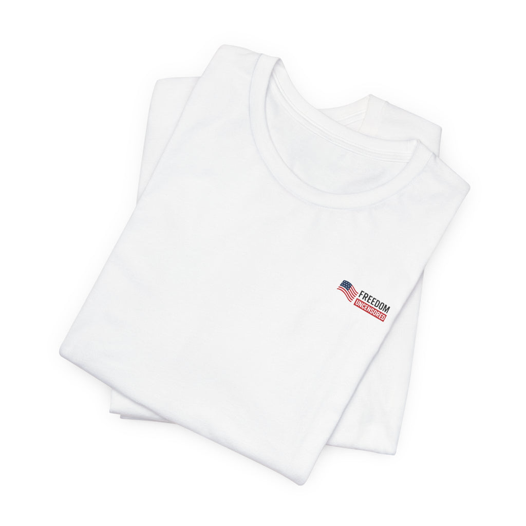 Freedom Uncensored Patriotic Short Sleeve Shirt with Sleve Flag