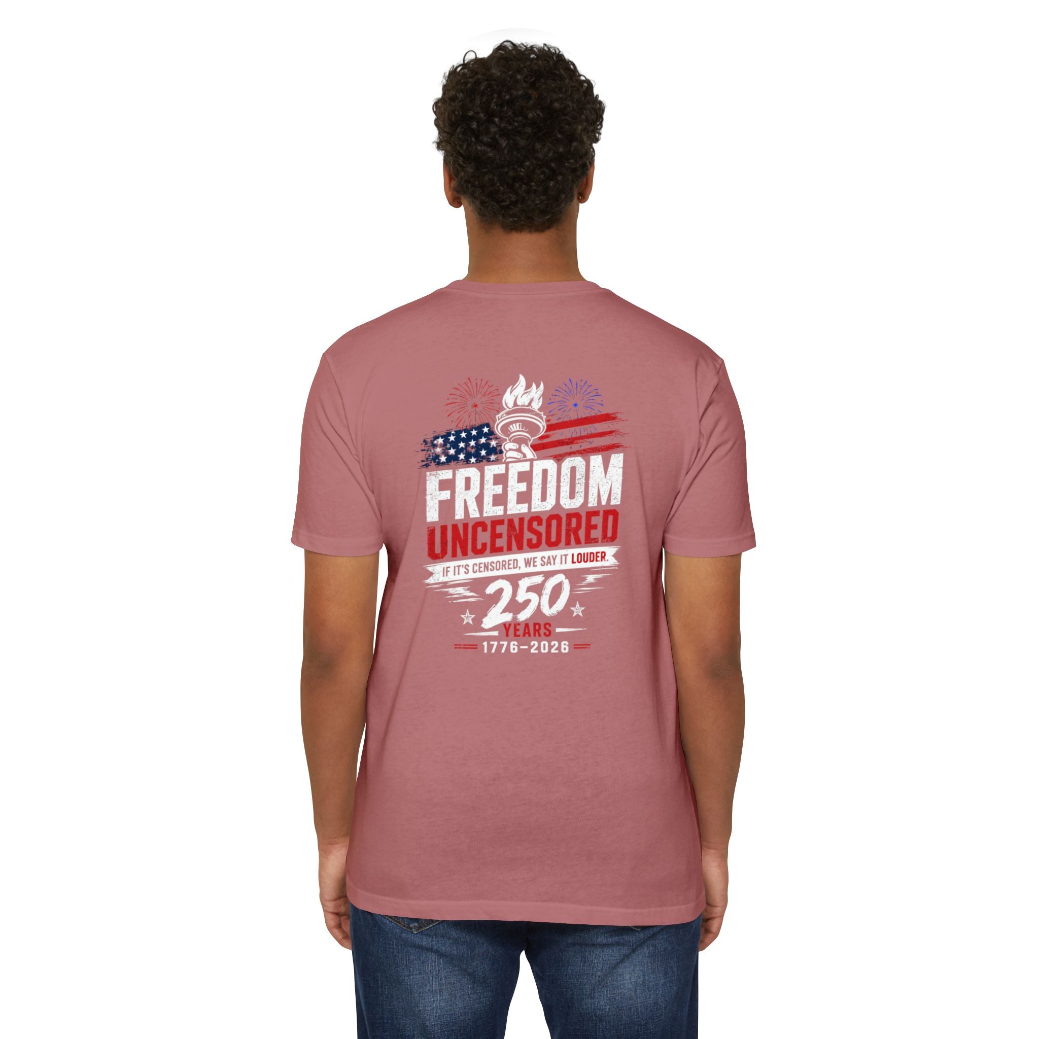 Freedom Uncensored 250 T-Shirt 4th of July