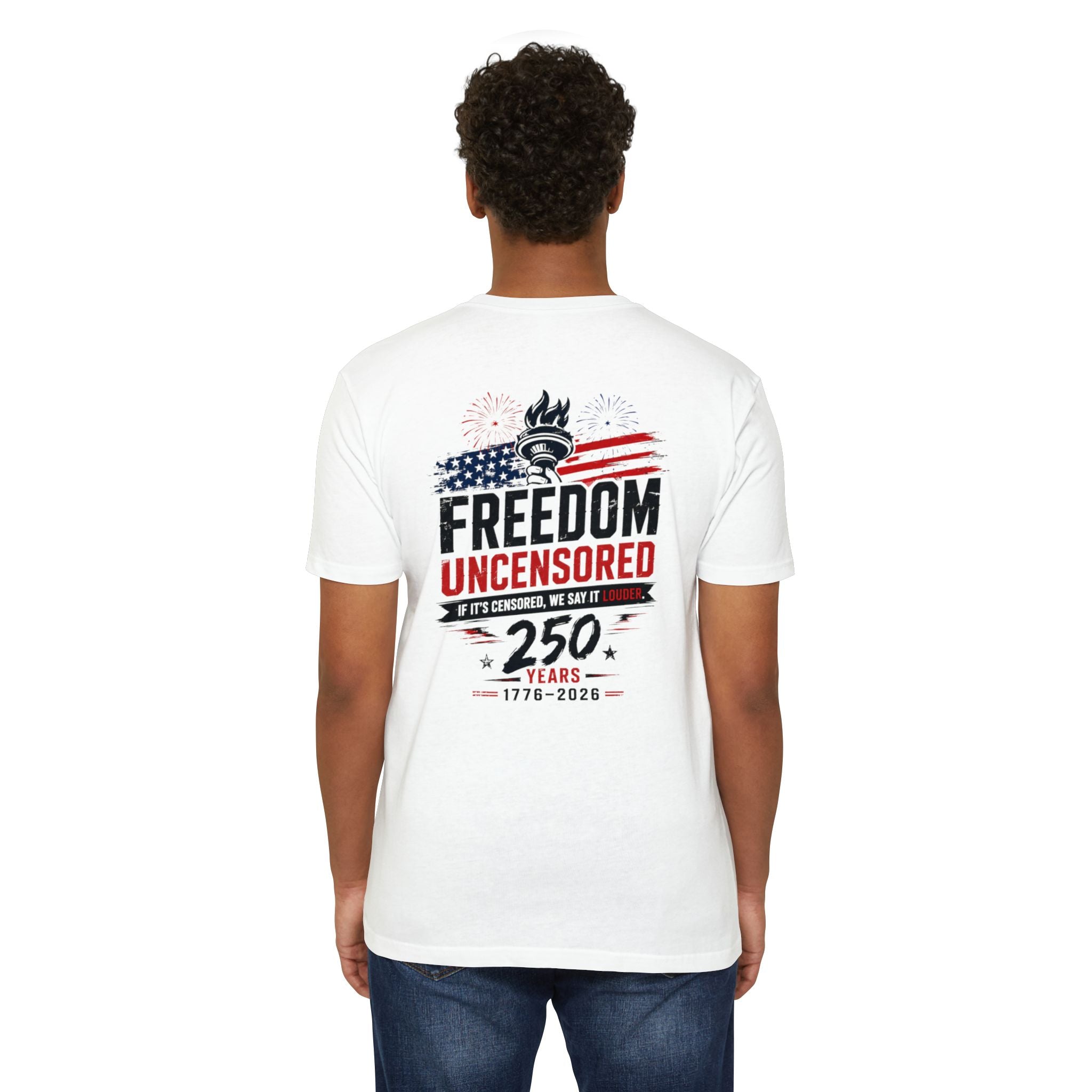 Freedom Uncensored 250 T-Shirt 4th of July