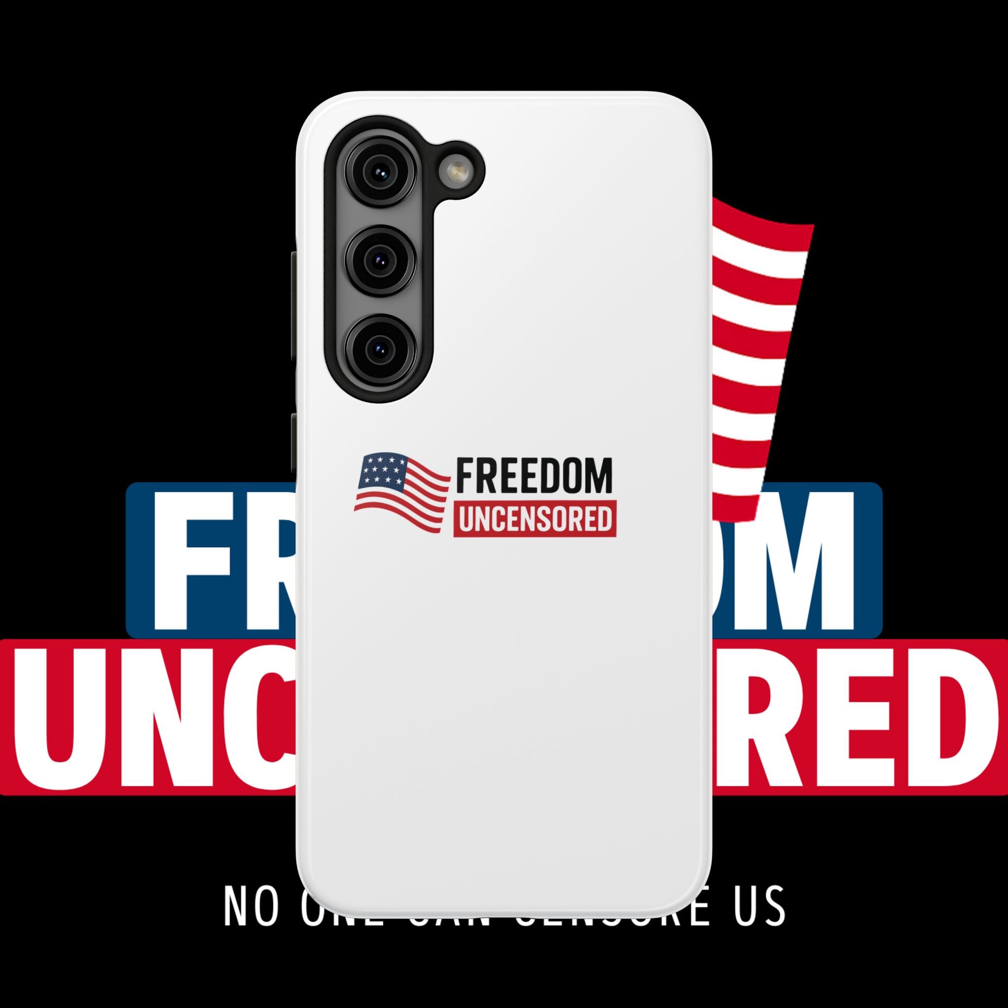 Phone Case — "Freedom Uncensored" Patriotic Tough Protective Case