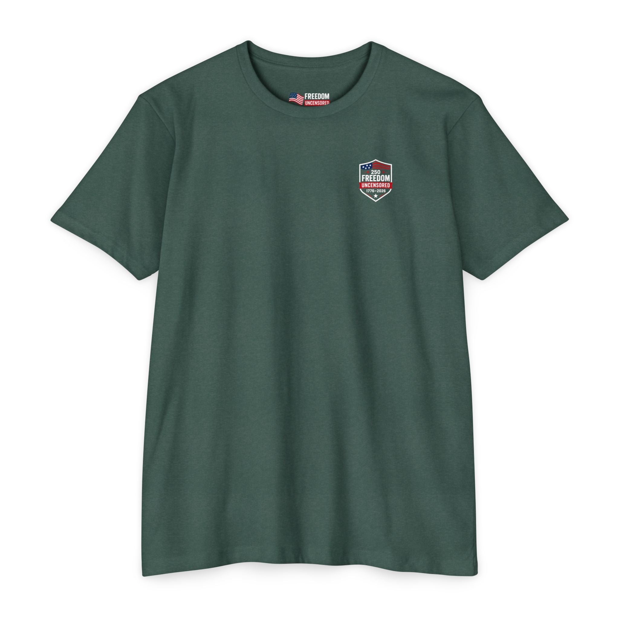 Freedom Uncensored 250 T-Shirt 4th of July