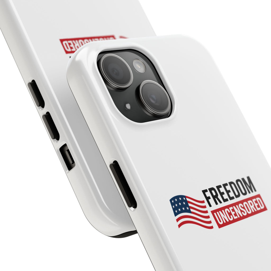 Phone Case — "Freedom Uncensored" Patriotic Tough Protective Case