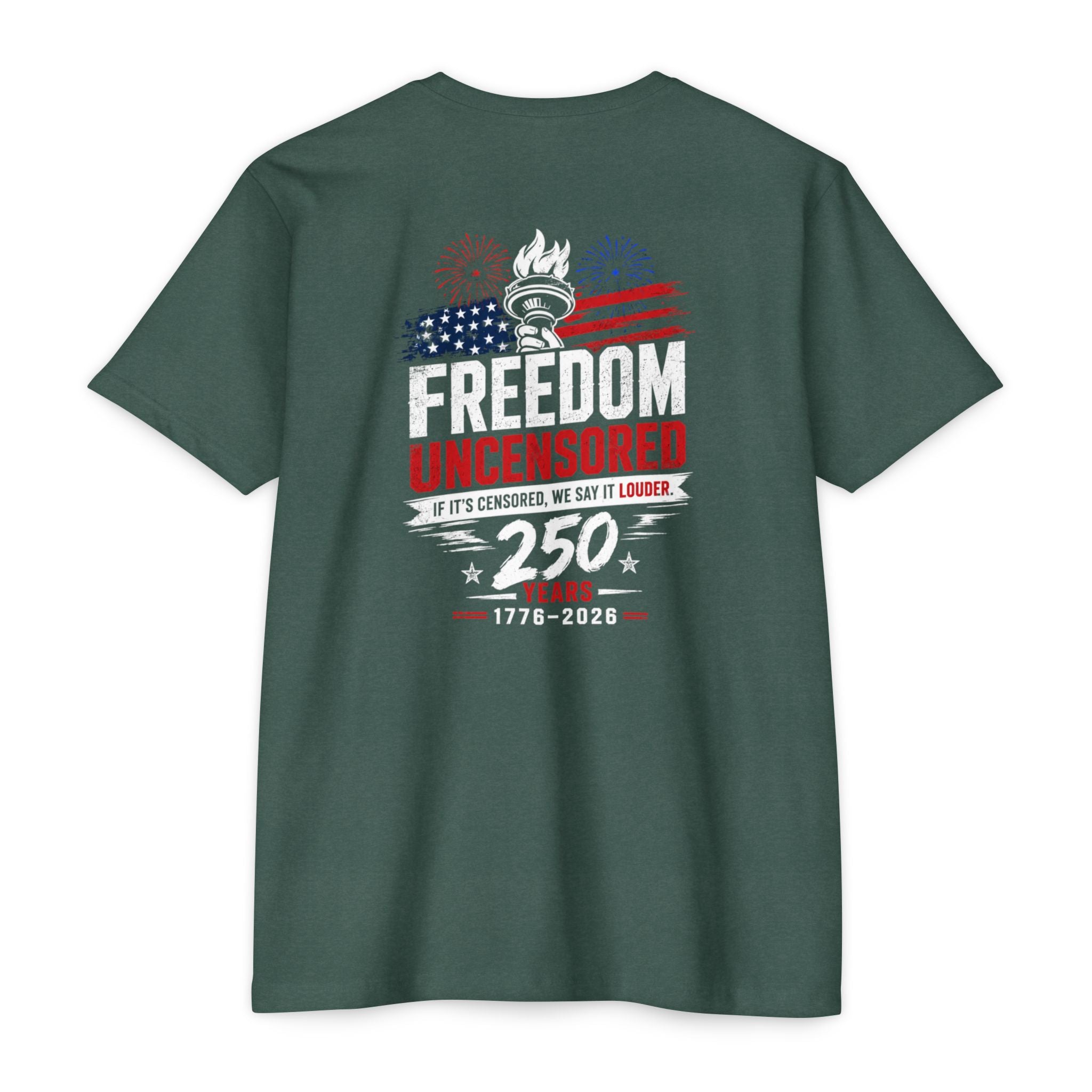 Freedom Uncensored 250 T-Shirt 4th of July
