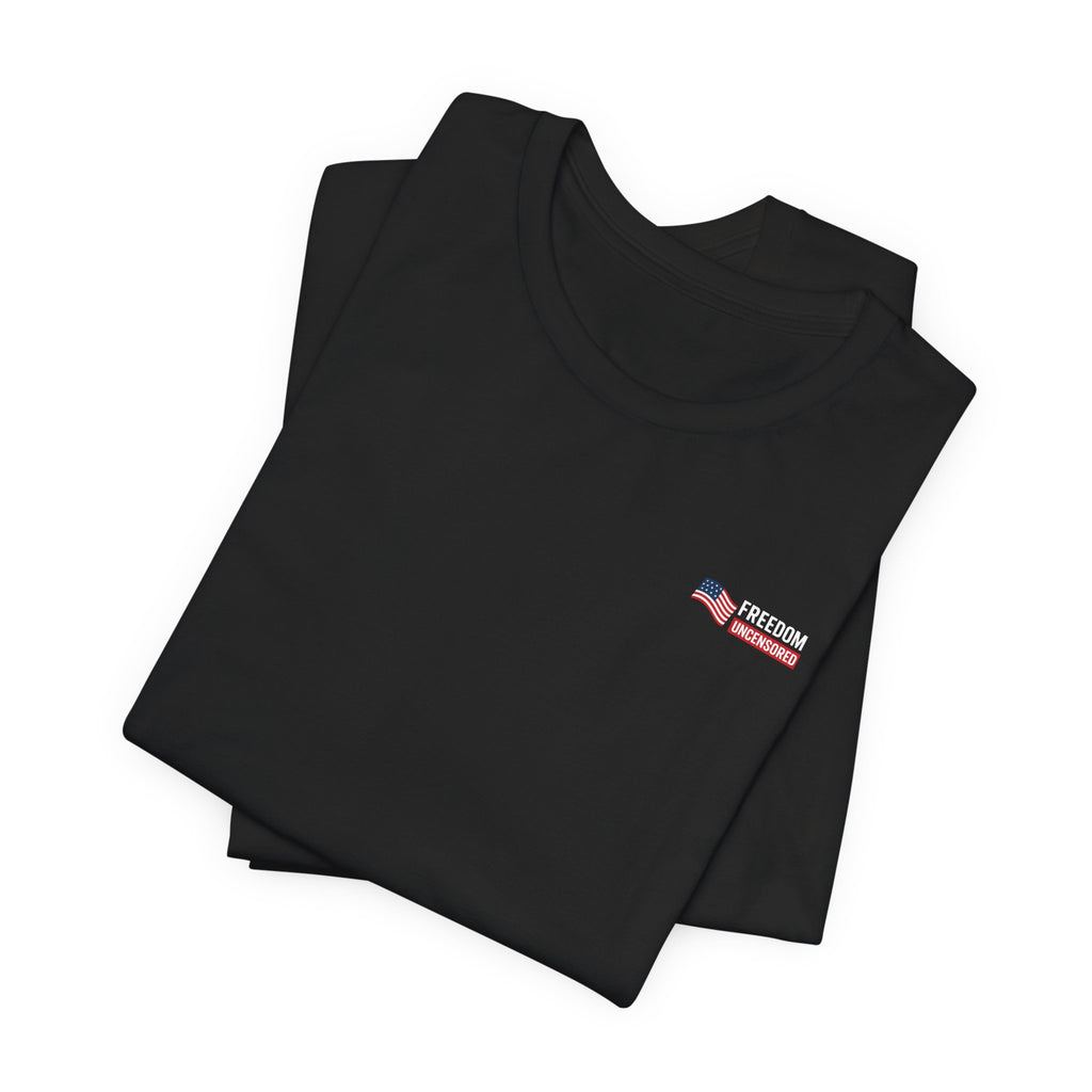 Freedom Uncensored Patriotic Short Sleeve Shirt with Sleve Flag